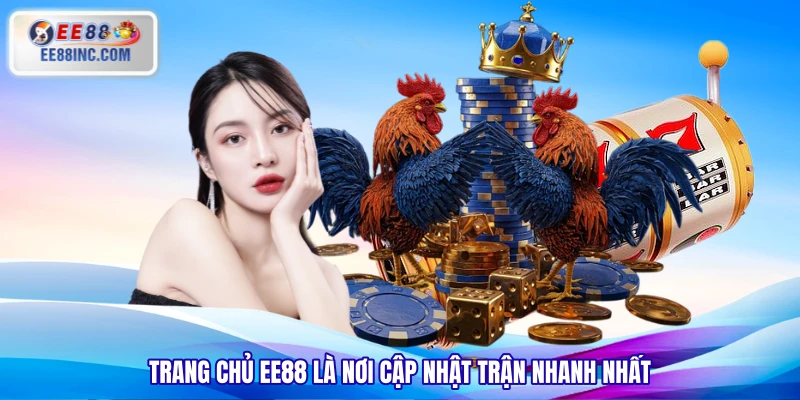 Trang chủ EE88 là nơi cập nhật trận nhanh nhất Trang chủ EE88 là nơi cập nhật trận nhanh nhất